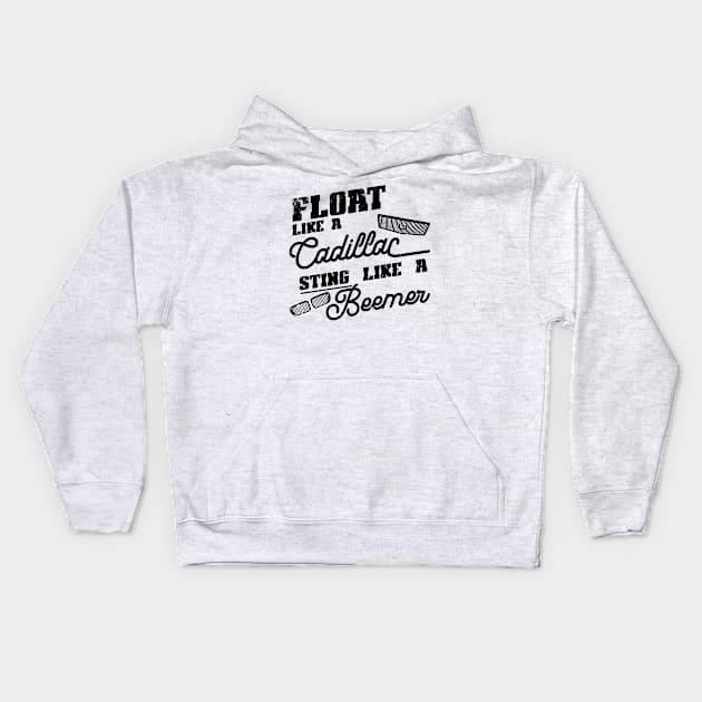 Float like a Cadillac, sting like a Beemer Kids Hoodie by CC I Design